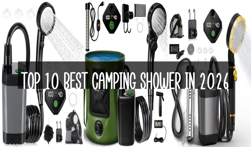 Top 10 Best Camping Shower in 2026